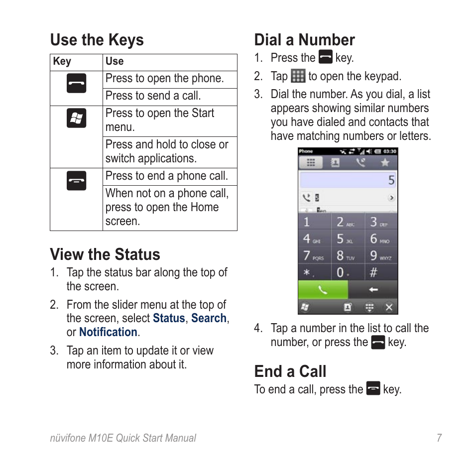 Use the keys, View the status, Dial a number | End a call | Graco nuvifone M10E User Manual | Page 7 / 28