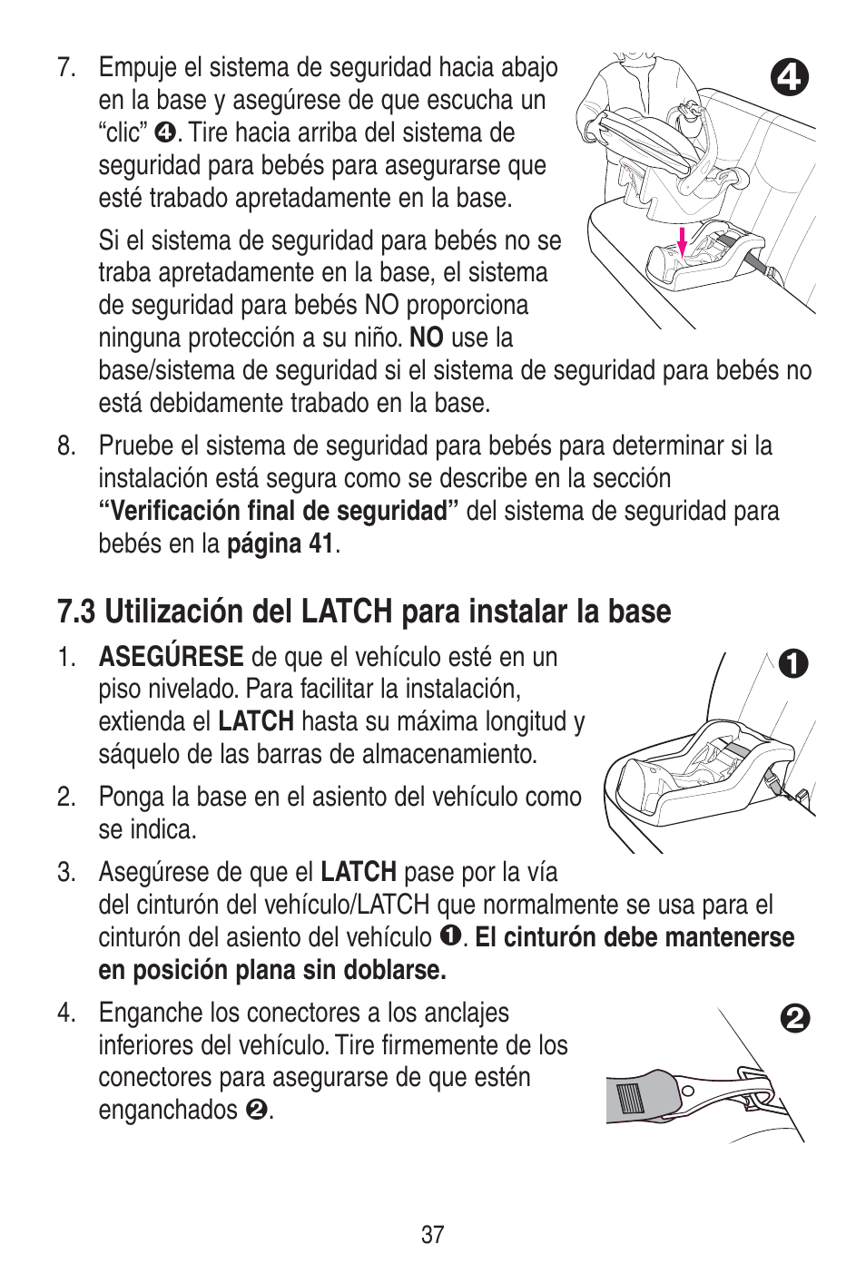 3 utilización del latch para instalar la base | Graco SnugRide 1778253 User Manual | Page 85 / 96
