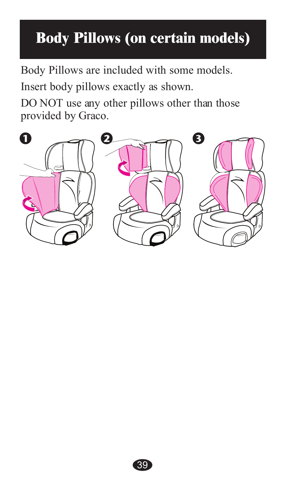 Body pillows (on certain models) | Graco ISPB057BA User Manual | Page 39 / 80