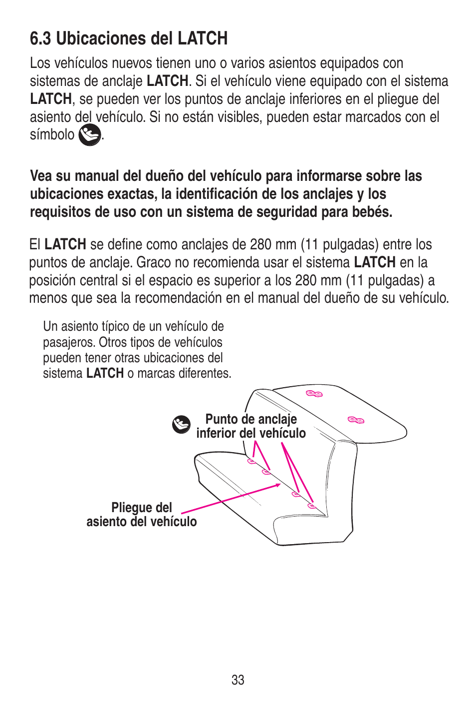 3 ubicaciones dei latch | Graco SNUGRIDE 30 PD115793C User Manual | Page 77 / 88