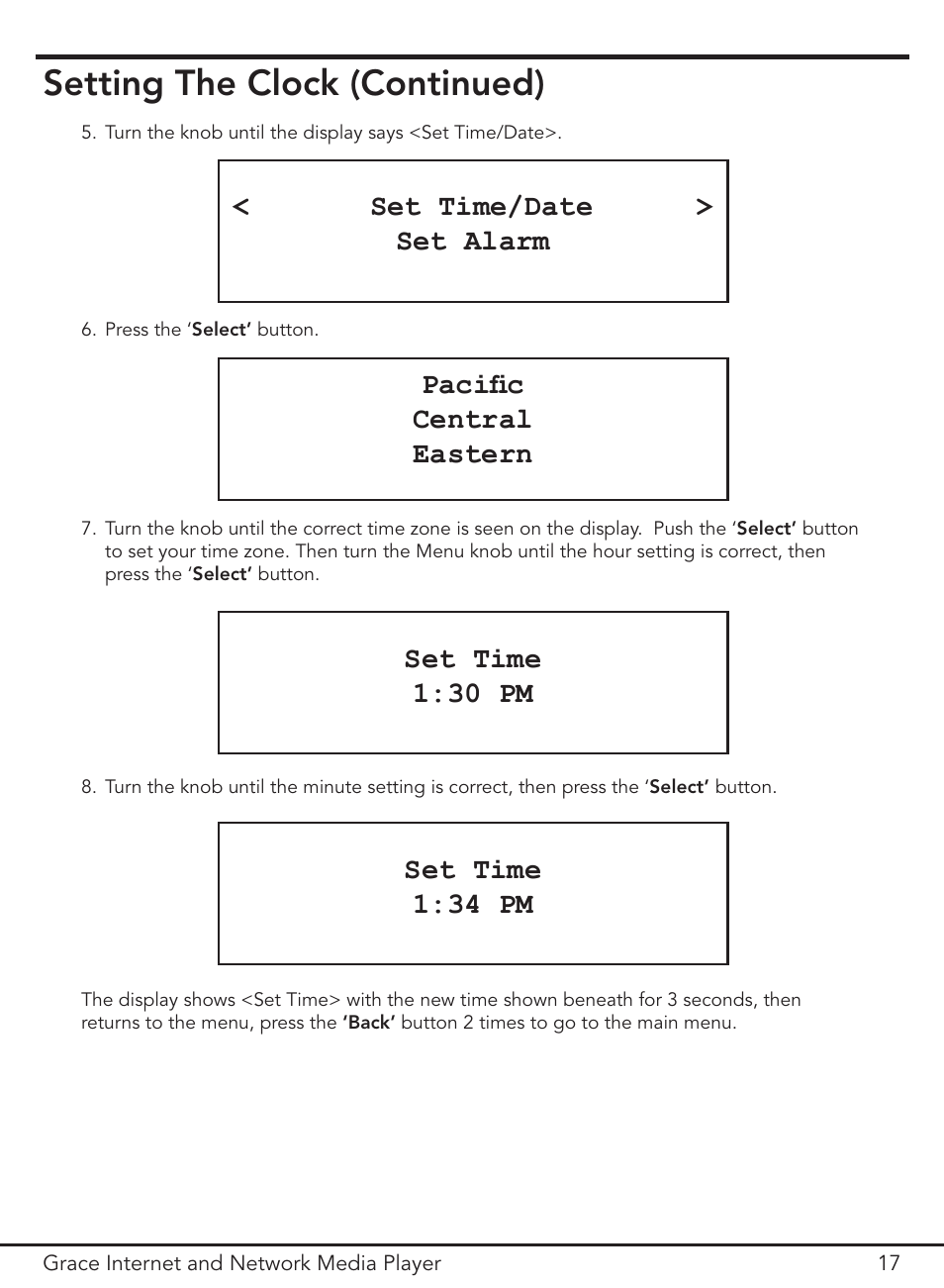 Setting the clock (continued), Set time/date > set alarm, Pacific central eastern | Set time 1:30 pm, Set time 1:34 pm | Grace Digital GDI-IR3000 User Manual | Page 17 / 44