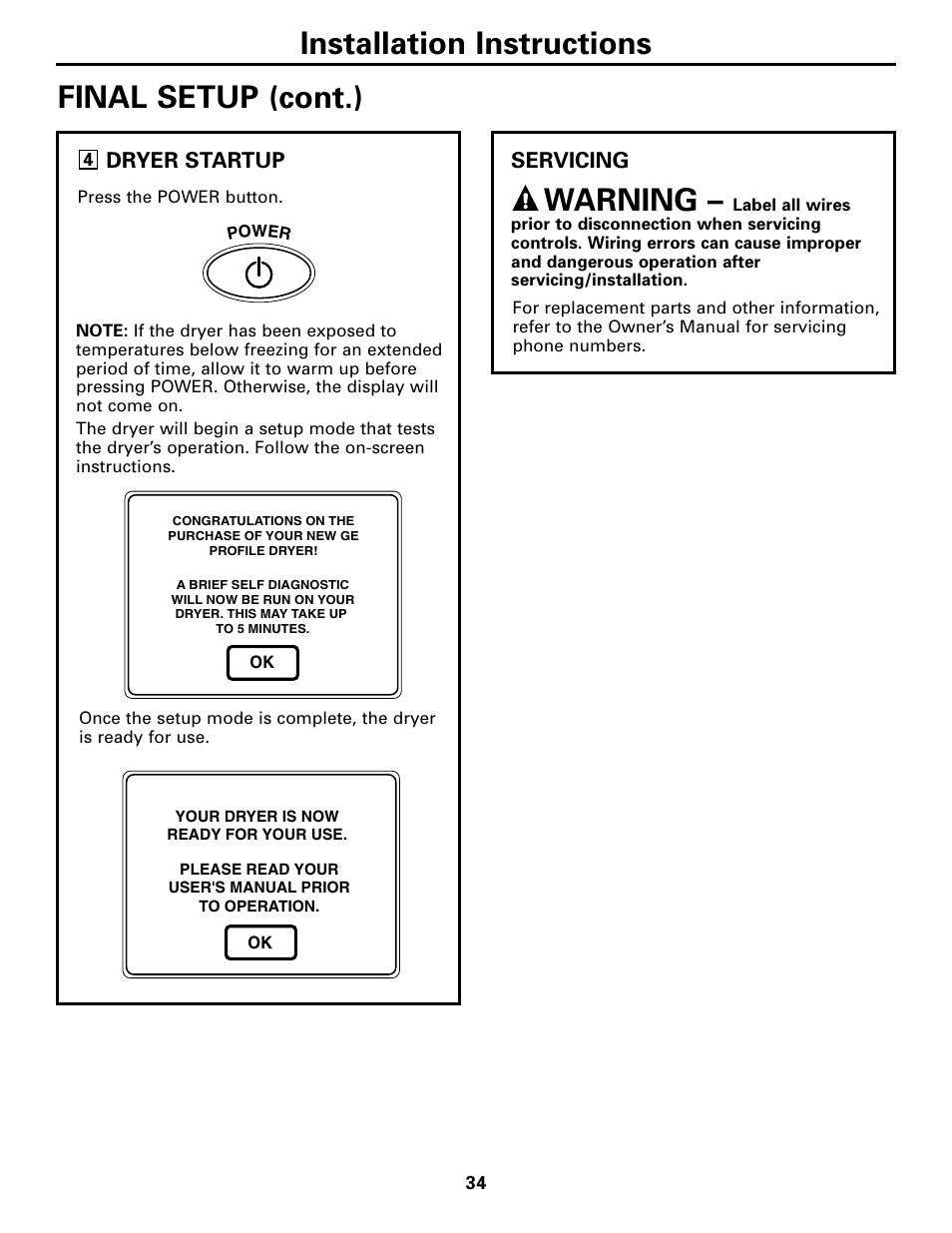 Installation instructions, Final setup (cont.), Warning | Dryer startup, Servicing | GE Monogram GEAPPLIANCES 3828EL2001A 175D1807P416 User Manual | Page 34 / 44