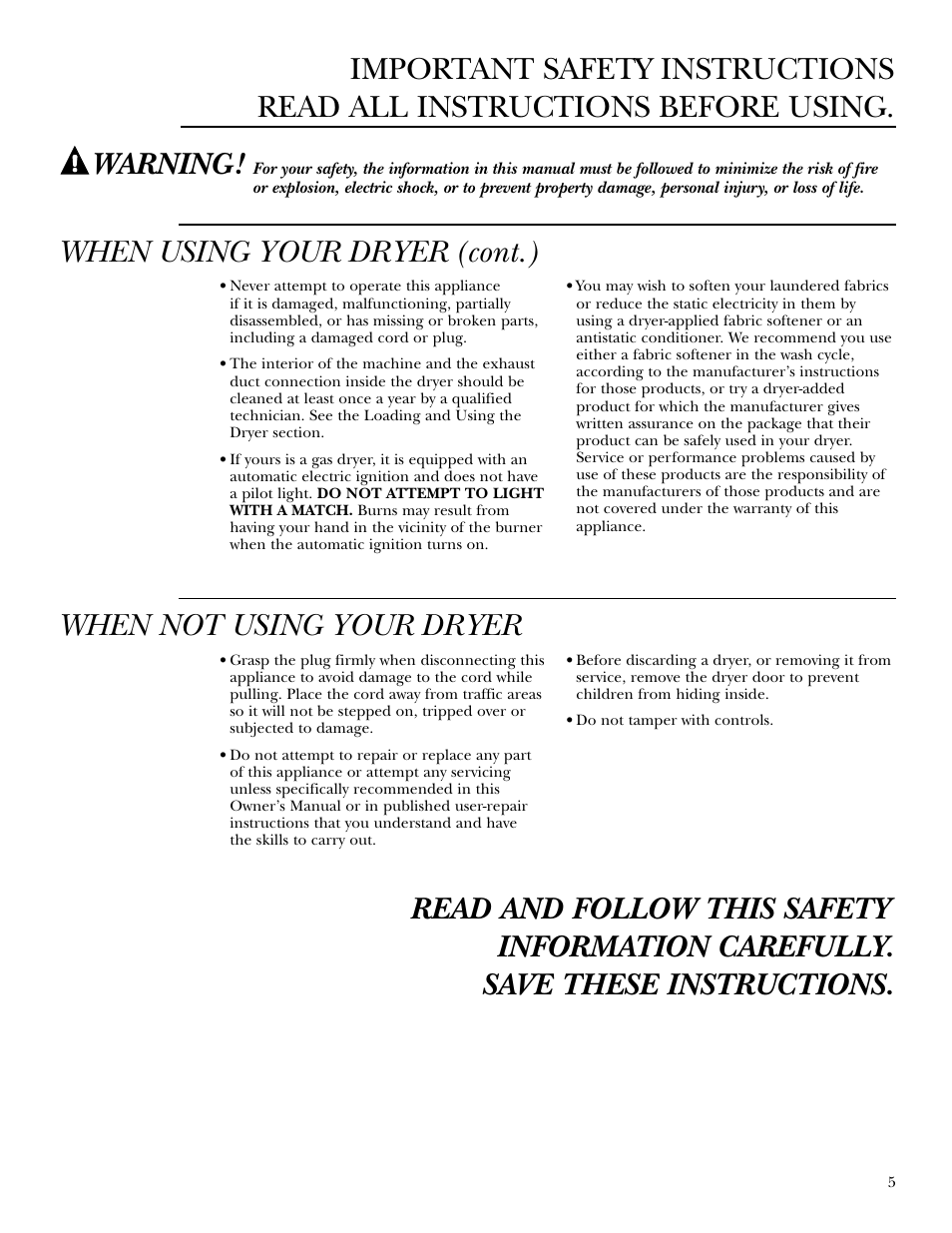 When not using your dryer, Warning | GE Monogram GEAPPLIANCES 3828EL2001A 175D1807P416 User Manual | Page 5 / 44