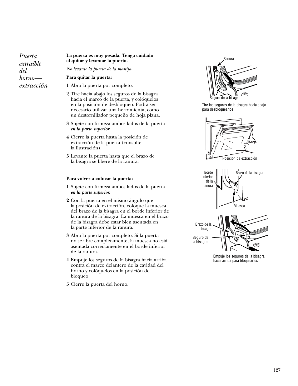 Puerta extraíble del horno, Puerta extraíble del horno— extracción | GE Monogram ZEK938 – 27 ″ Single Wall Oven User Manual | Page 127 / 136
