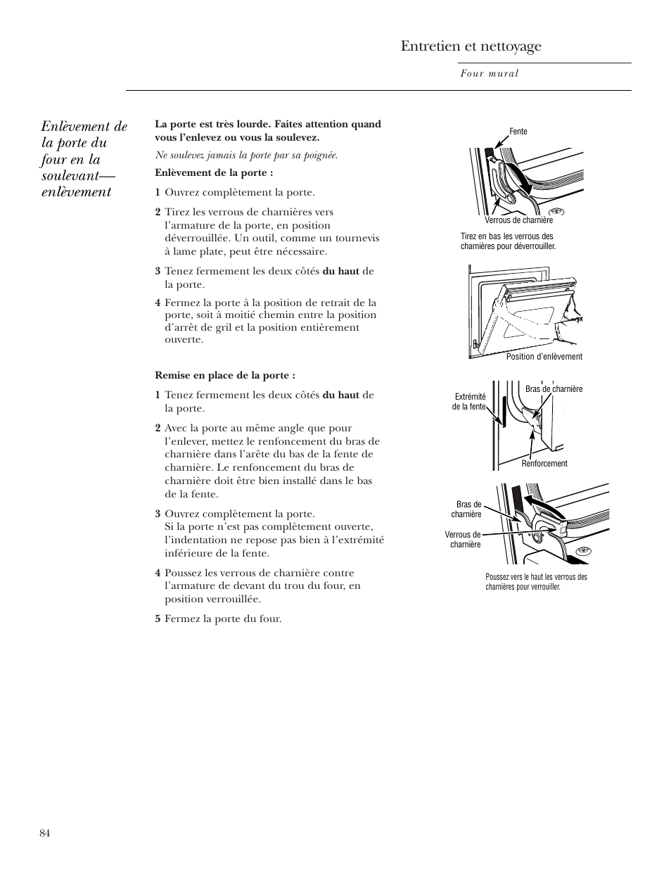 Soulever la porte du four, Entretien et nettoyage | GE Monogram ZEK938 – 27 ″ Single Wall Oven User Manual | Page 84 / 136