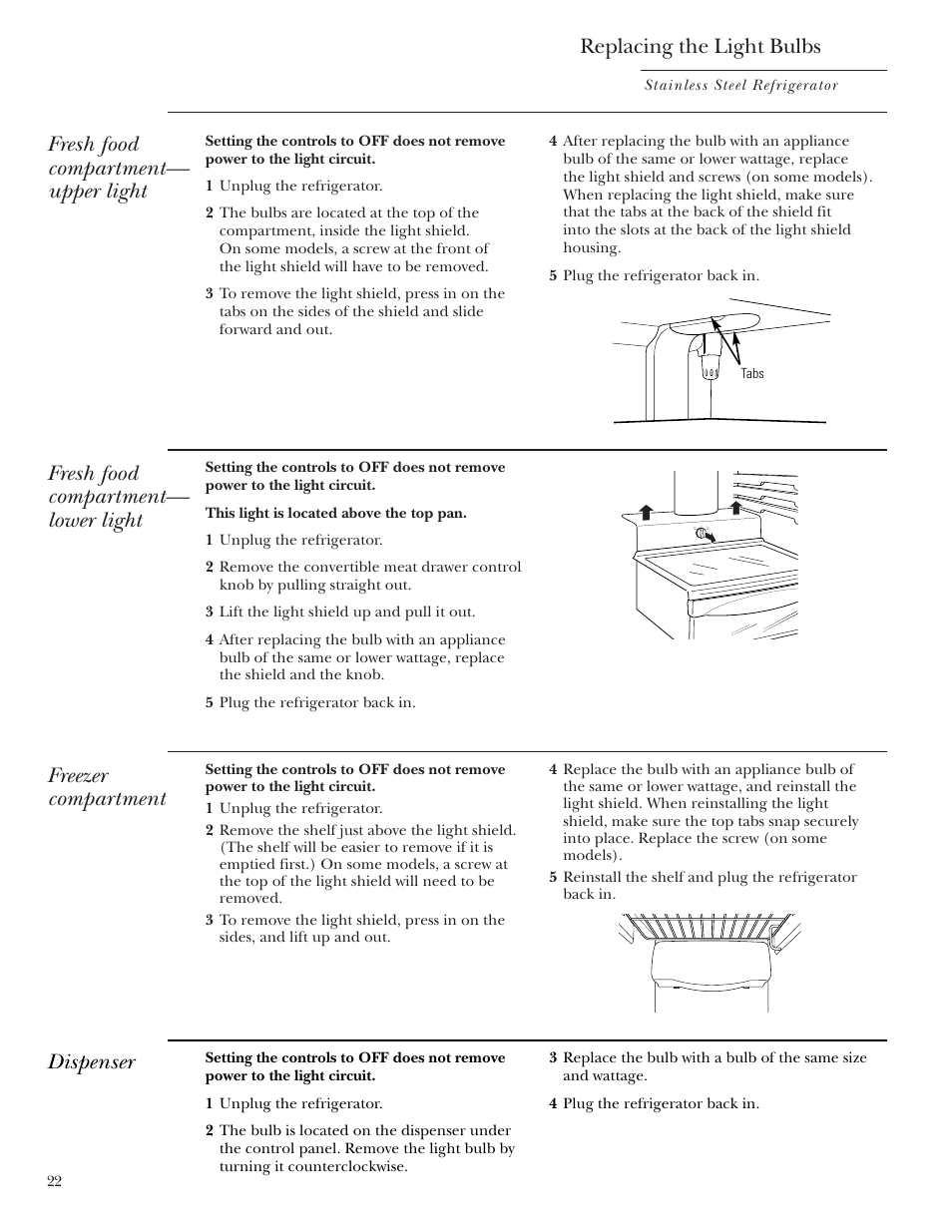 Light bulb replacement, Replacing the light bulbs, Freezer compartment | Dispenser | GE Monogram Side-by-Side Stainless Steel Free-Standing Refrigerators User Manual | Page 22 / 32