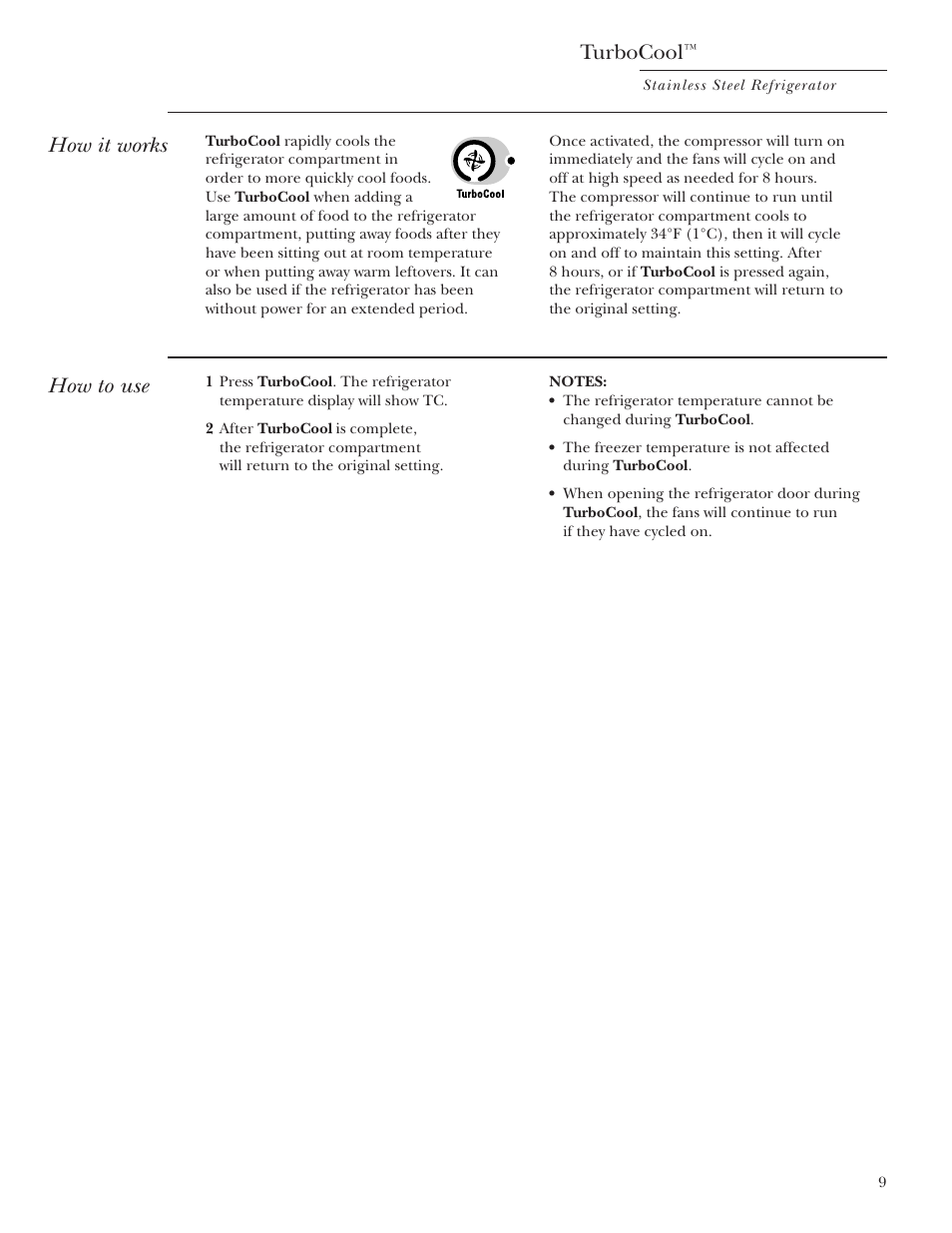 Turbocool, How it works, How to use | GE Monogram Side-by-Side Stainless Steel Free-Standing Refrigerators User Manual | Page 9 / 32