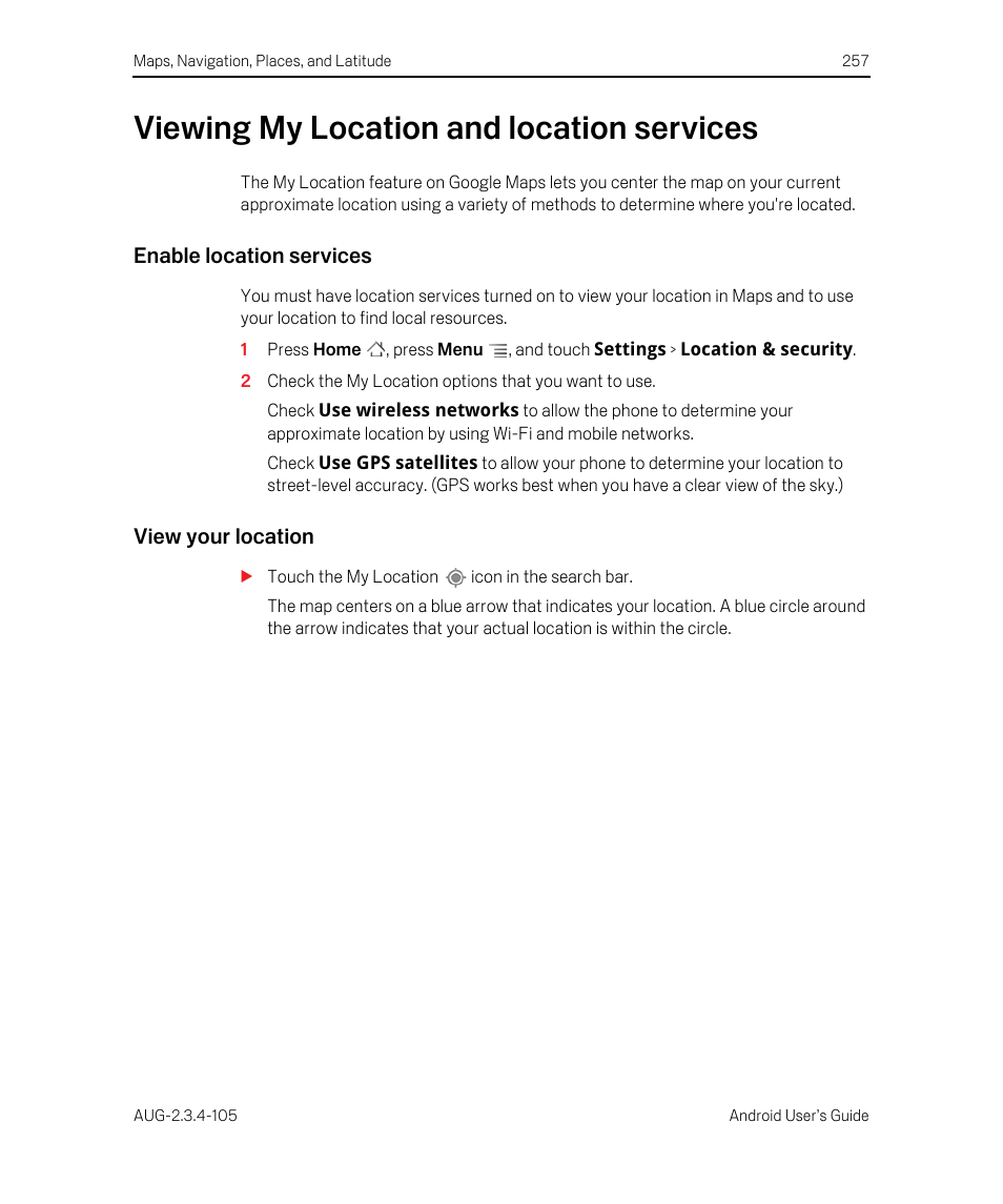 Viewing my location and location services, Enable location services, View your location | Viewing my location and location services 257 | Google ANDROID 2.3.4 User Manual | Page 257 / 384