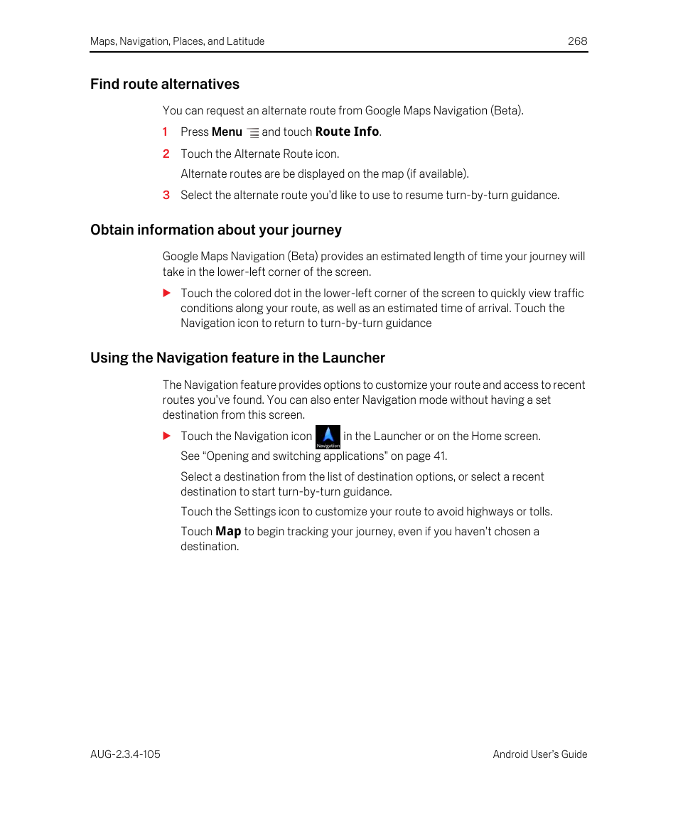 Find route alternatives, Obtain information about your journey, Using the navigation feature in the launcher | Google ANDROID 2.3.4 User Manual | Page 268 / 384