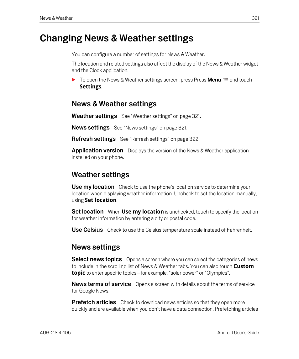 Changing news & weather settings, News & weather settings, Weather settings | News settings, Refresh settings, Application version, Use my location, Set location, Use celsius, Select news topics | Google ANDROID 2.3.4 User Manual | Page 321 / 384