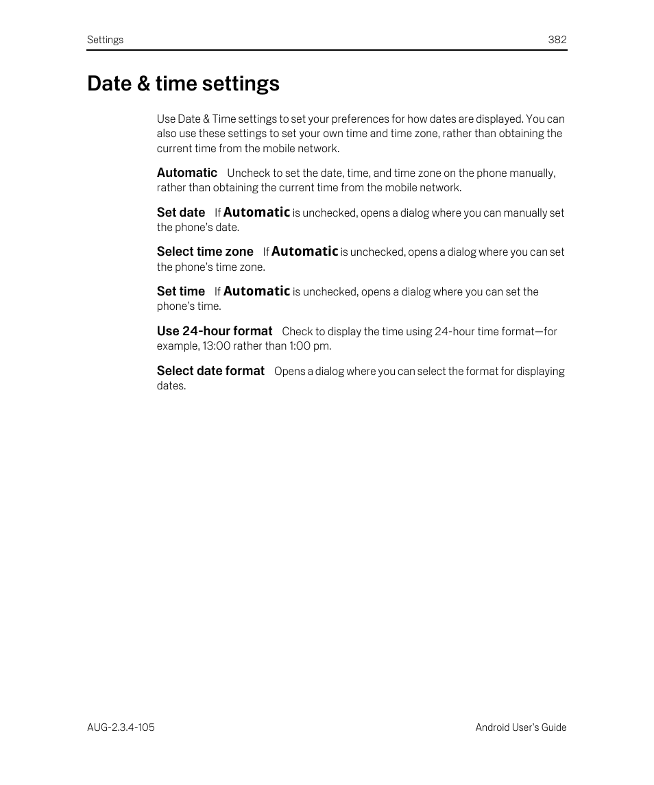 Date & time settings, Automatic, Set date | Select time zone, Set time, Use 24-hour format, Select date format, Date & time settings 382 | Google ANDROID 2.3.4 User Manual | Page 382 / 384