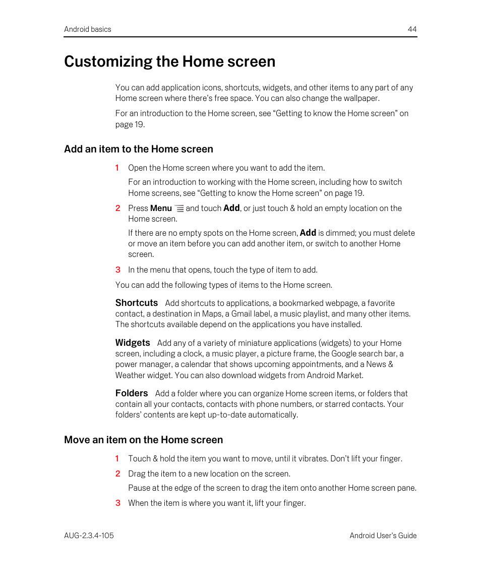 Customizing the home screen, Add an item to the home screen, Shortcuts | Widgets, Folders, Move an item on the home screen, Customizing the home screen 44 | Google ANDROID 2.3.4 User Manual | Page 44 / 384