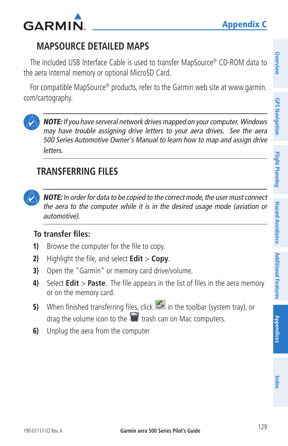 Mapsource detailed maps, Transferring files, Appendix c | Garmin aera 500 User Manual | Page 141 / 202