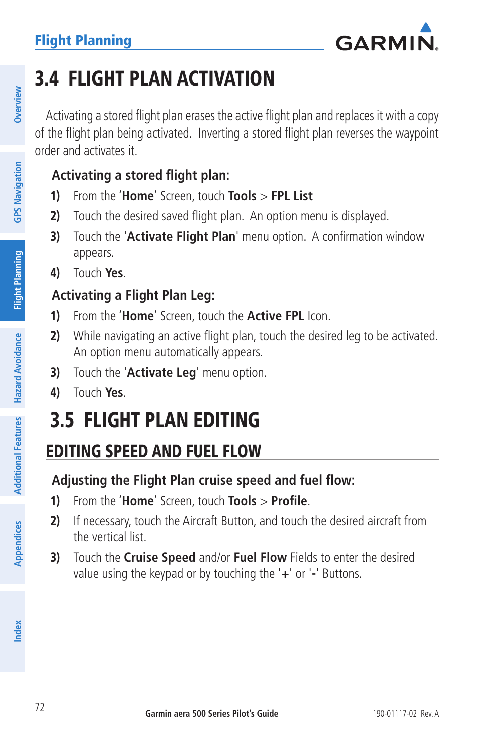 4 flight plan activation, Editing speed and fuel flow, 5 flight plan editing | Garmin aera 500 User Manual | Page 84 / 202