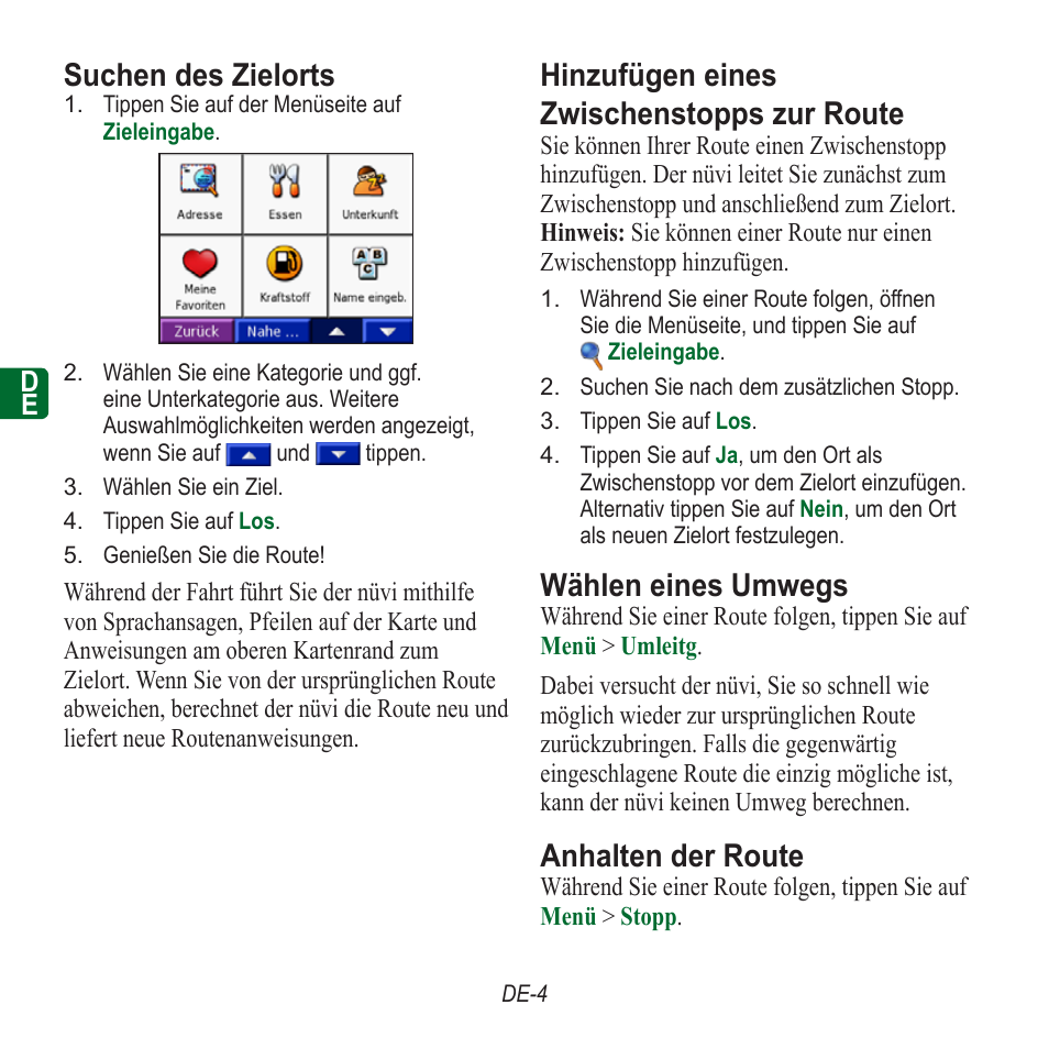 Suchen des zielorts, Hinzufügen eines zwischenstopps zur route, Wählen eines umwegs | Anhalten der route | Garmin nuvi 350 EN User Manual | Page 30 / 92