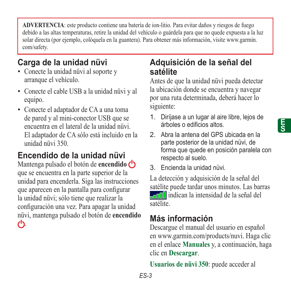 Carga de la unidad nüvi, Encendido de la unidad nüvi, Adquisición de la señal del satélite | Más información | Garmin nuvi 350 EN User Manual | Page 37 / 92