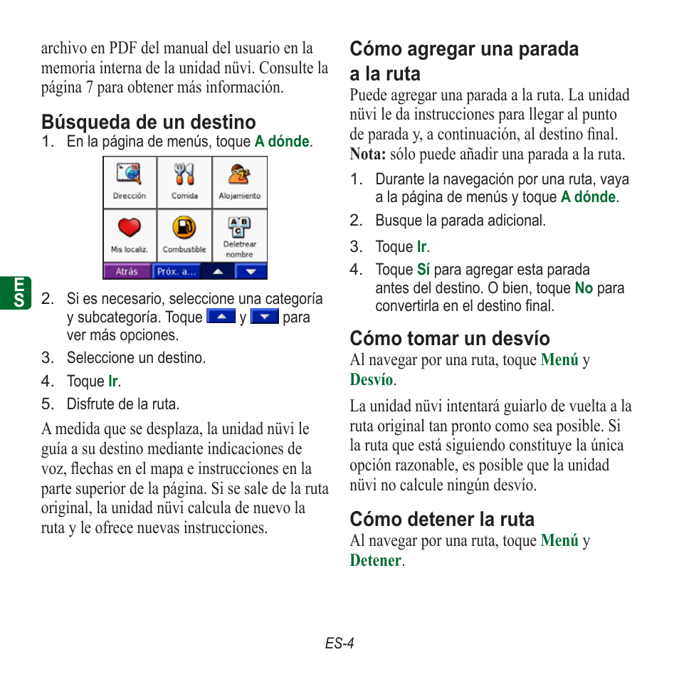 Búsqueda de un destino, Cómo agregar una parada a la ruta, Cómo tomar un desvío | Cómo detener la ruta | Garmin nuvi 350 EN User Manual | Page 38 / 92