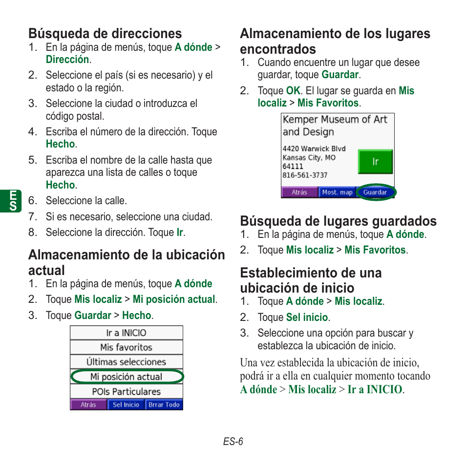 Búsqueda de direcciones, Almacenamiento de la ubicación actual, Almacenamiento de los lugares encontrados | Búsqueda de lugares guardados, Establecimiento de una ubicación de inicio | Garmin nuvi 350 EN User Manual | Page 40 / 92