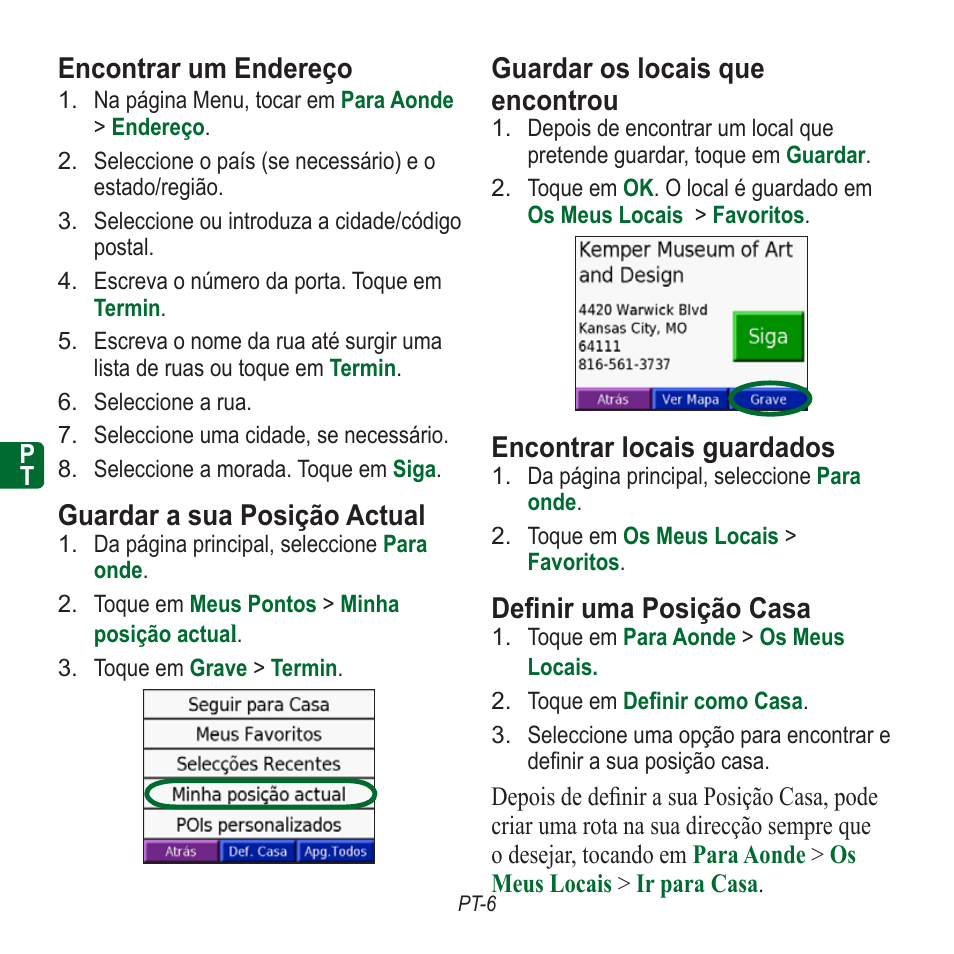 Encontrar um endereço, Guardar a sua posição actual, Guardar os locais que encontrou | Encontrar locais guardados, Definir uma posição casa | Garmin nuvi 350 EN User Manual | Page 48 / 92