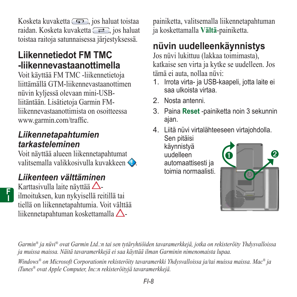 Liikennetiedot fm tmc -liikennevastaanottimella, Nüvin uudelleenkäynnistys, Liikennetapahtumien tarkasteleminen | Liikenteen välttäminen | Garmin nuvi 350 EN User Manual | Page 74 / 92