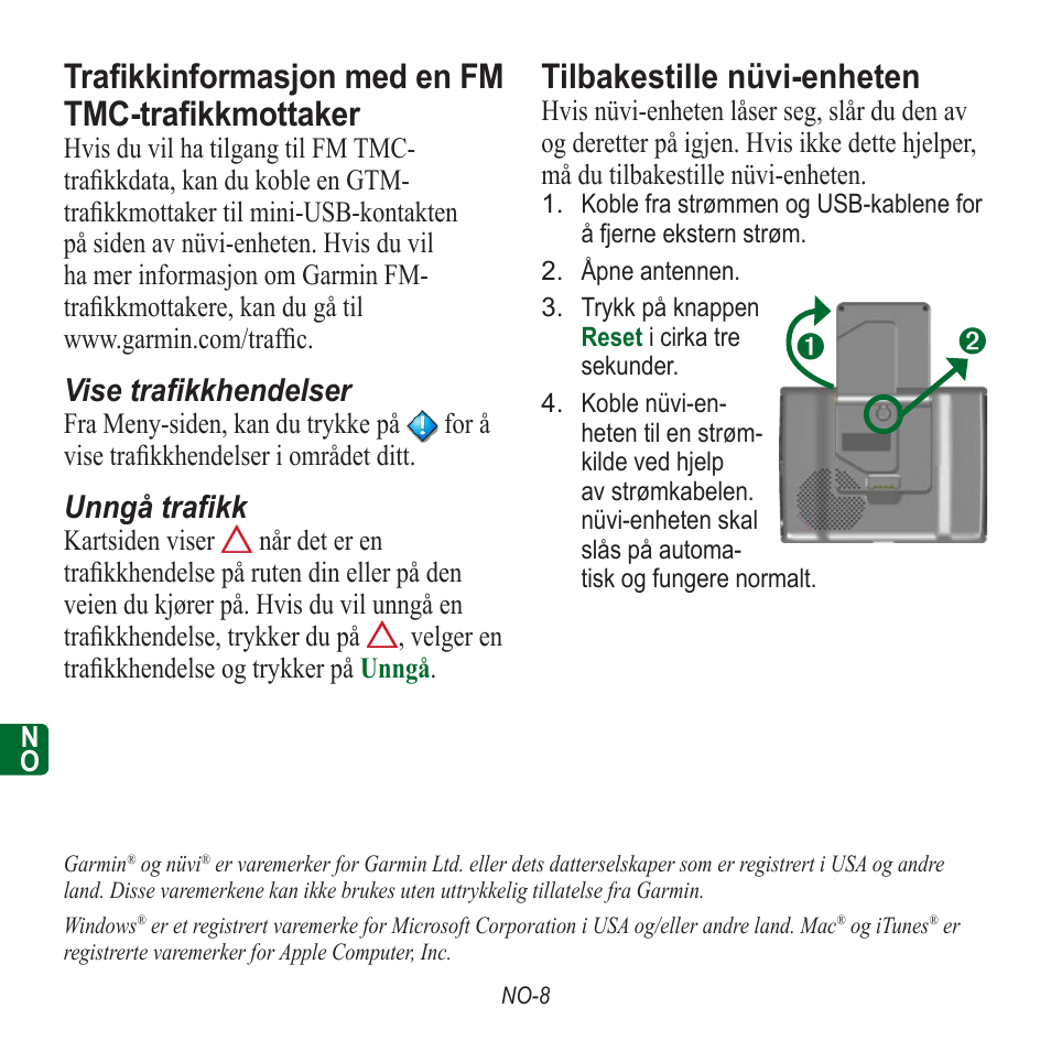Trafikkinformasjon med en fm tmc-trafikkmottaker, Tilbakestille nüvi-enheten, Vise trafikkhendelser | Unngå trafikk | Garmin nuvi 350 EN User Manual | Page 82 / 92