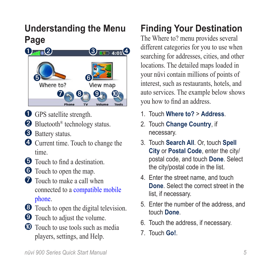 Understanding the menu page, Finding your destination | Garmin Nuvi 900 User Manual | Page 7 / 16