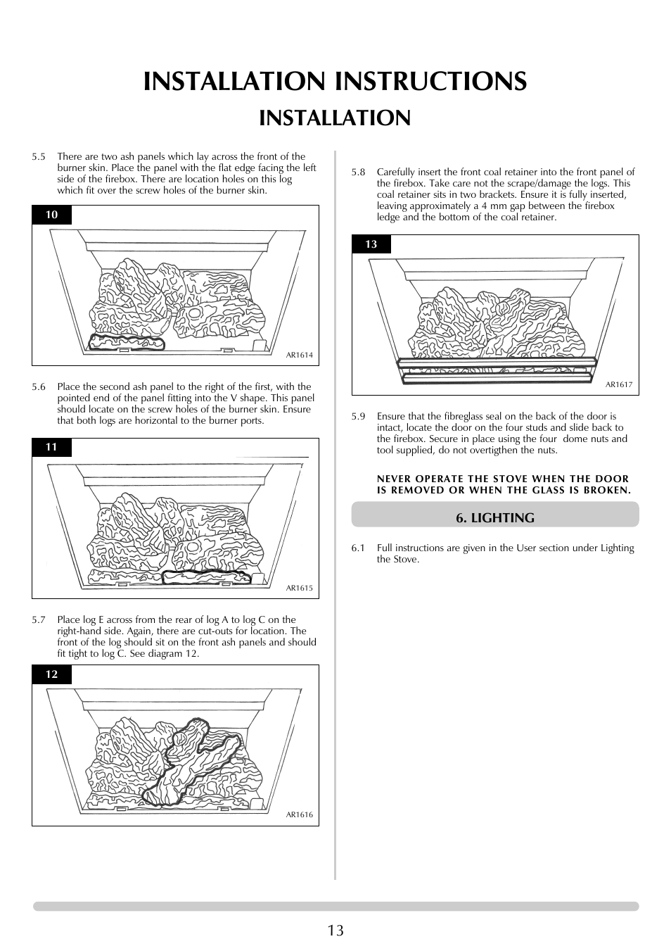 Installation instructions, Installation, Lighting | Stovax Ceramica Gazco Ceremica Log Effect Stove Range User Manual | Page 13 / 24