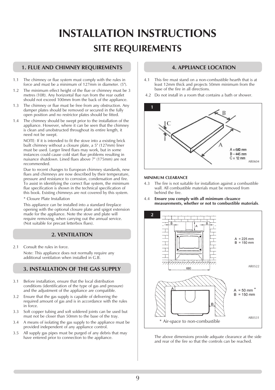 Installation instructions, Site requirements, Flue and chimney requirements | Ventilation, Installation of the gas supply, Appliance location | Stovax Stove Range User Manual | Page 9 / 23