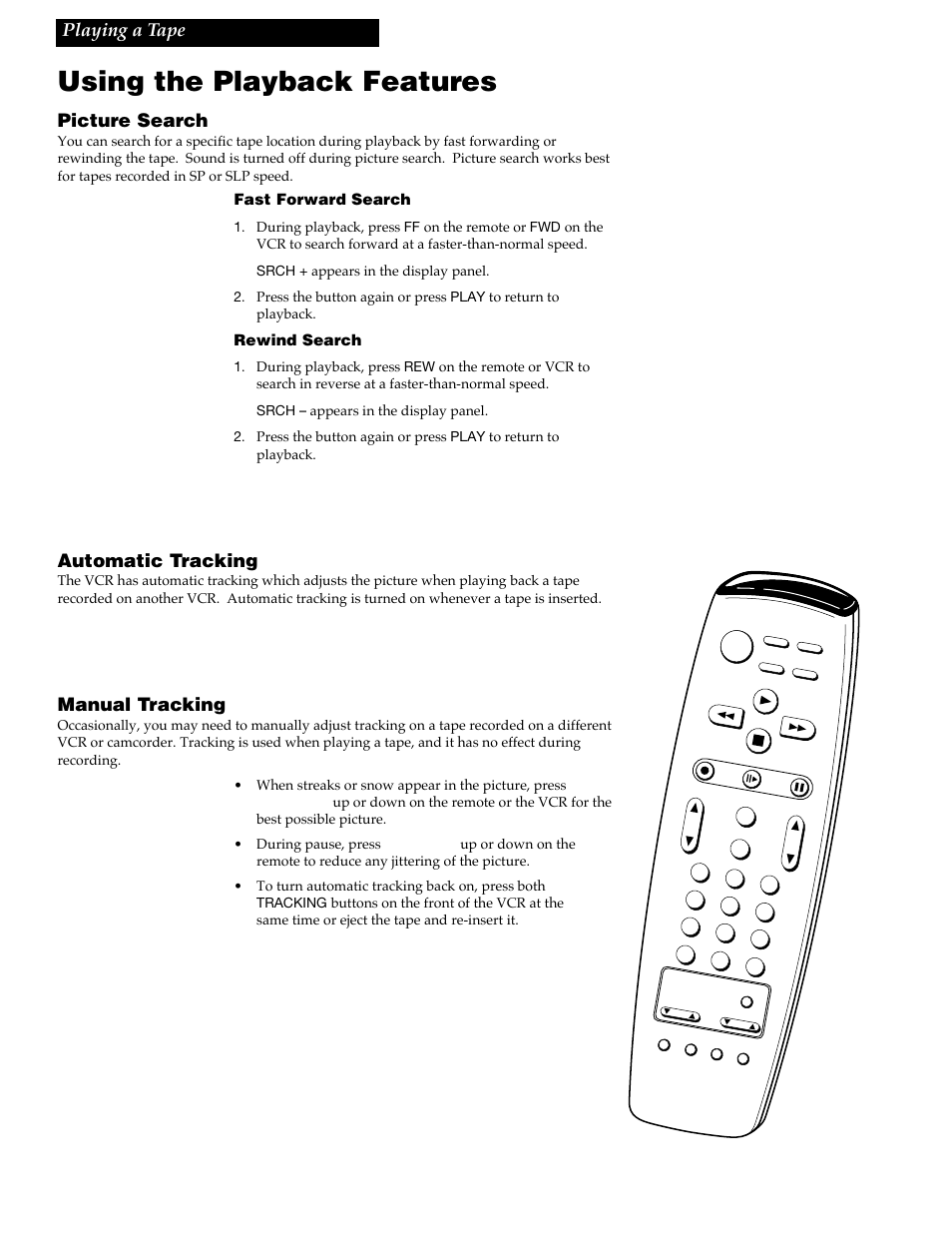 Using the playback features, Playing a tape picture search, Automatic tracking | Manual tracking | GE VG4258 User Manual | Page 19 / 44