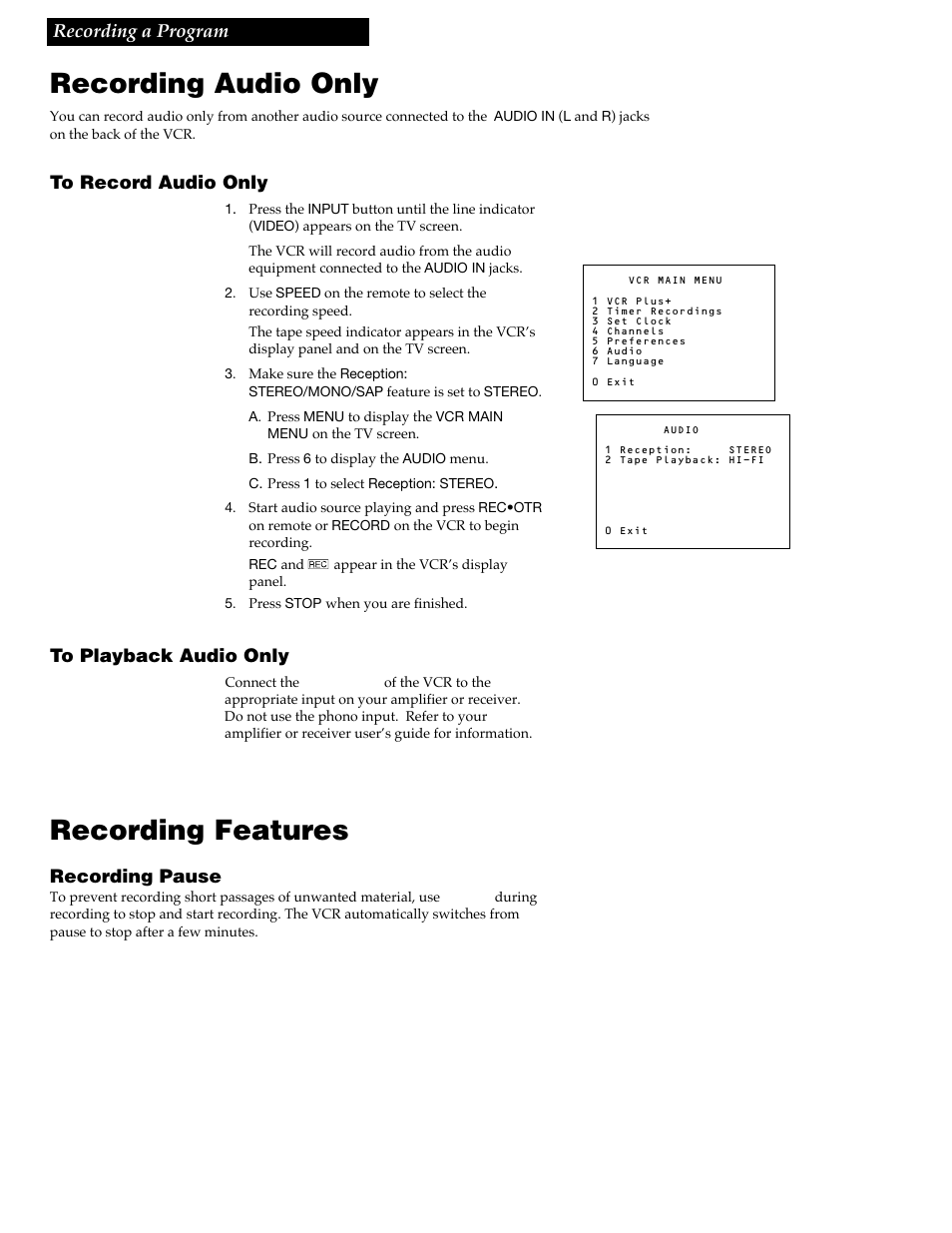 Recording audio only, Recording features, 30 recording a program | Recording pause | GE VG4258 User Manual | Page 32 / 44