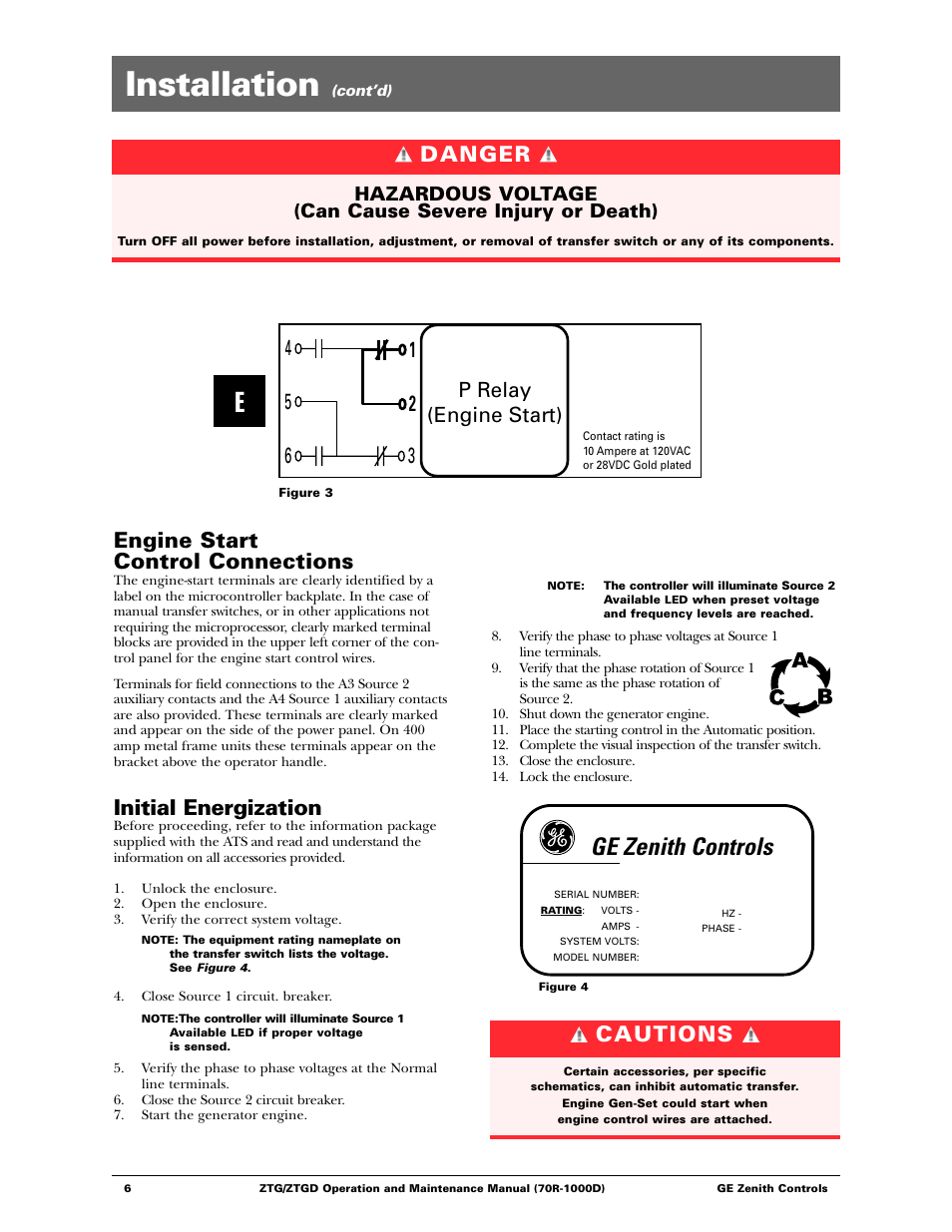 Installation, Ge zenith controls, Engine start control connections | Initial energization, Danger, Cautions, P relay (engine start) | GE ZTGD Series Transfer Switches 40-3000 Amps User Manual | Page 6 / 36