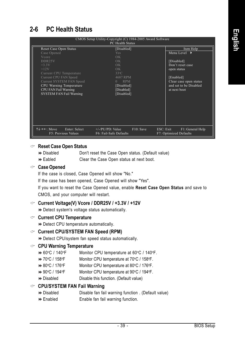 English, 6 pc health status, Reset case open status | Case opened, Current cpu temperature, Current cpu/system fan speed (rpm), Cpu warning temperature, Cpu/system fan fail warning | GIGABYTE GA-8I845GE775-G User Manual | Page 39 / 72