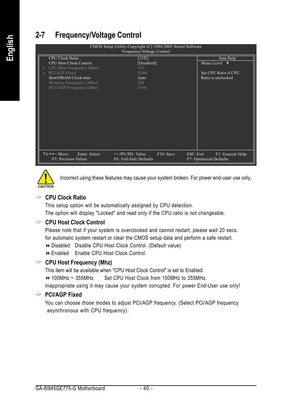 English, 7 frequency/voltage control, Cpu clock ratio | Cpu host clock control, Cpu host frequency (mhz), Pci/agp fixed | GIGABYTE GA-8I845GE775-G User Manual | Page 40 / 72