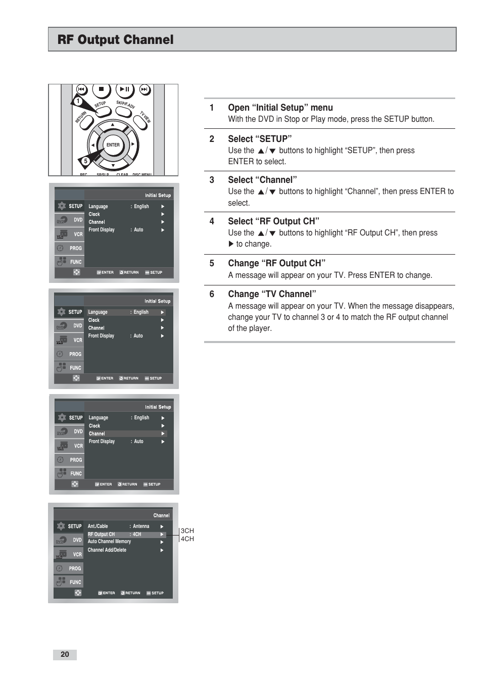 Rf output channel, 1open “initial setup” menu, 2select “setup | 3select “channel, 4select “rf output ch, 5change “rf output ch, 6change “tv channel | Go-Video DV2130 User Manual | Page 20 / 66