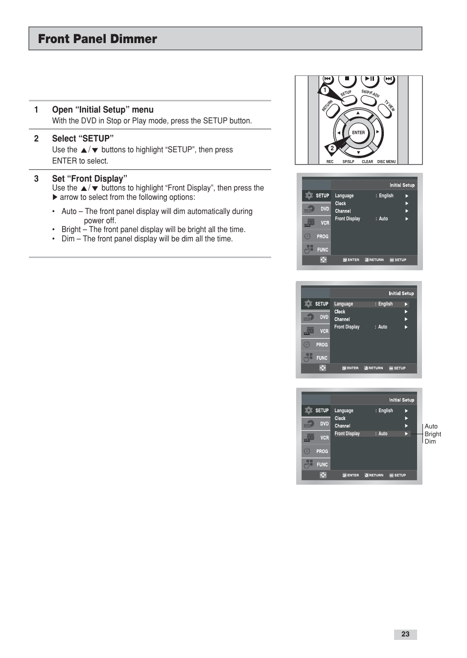 Front panel dimmer, 1open “initial setup” menu, 2select “setup | 3set “front display | Go-Video DV2130 User Manual | Page 23 / 66