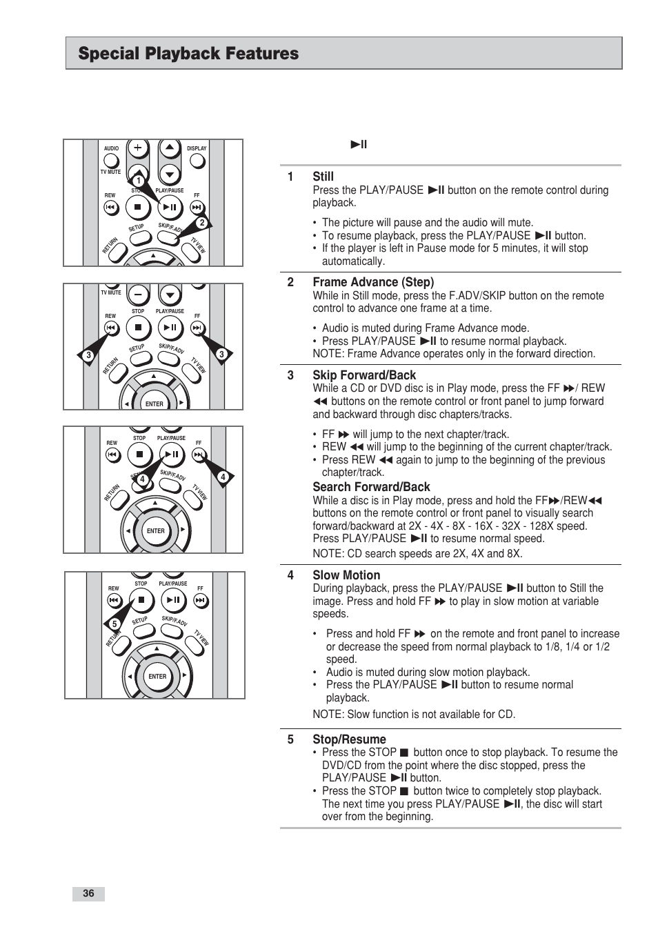 Special playback features, 1still, 2frame advance (step) | 3skip forward/back, Search forward/back, 4slow motion, 5stop/resume, Ll button, Press the play/pause, During playback, press the play/pause | Go-Video DV2130 User Manual | Page 36 / 66