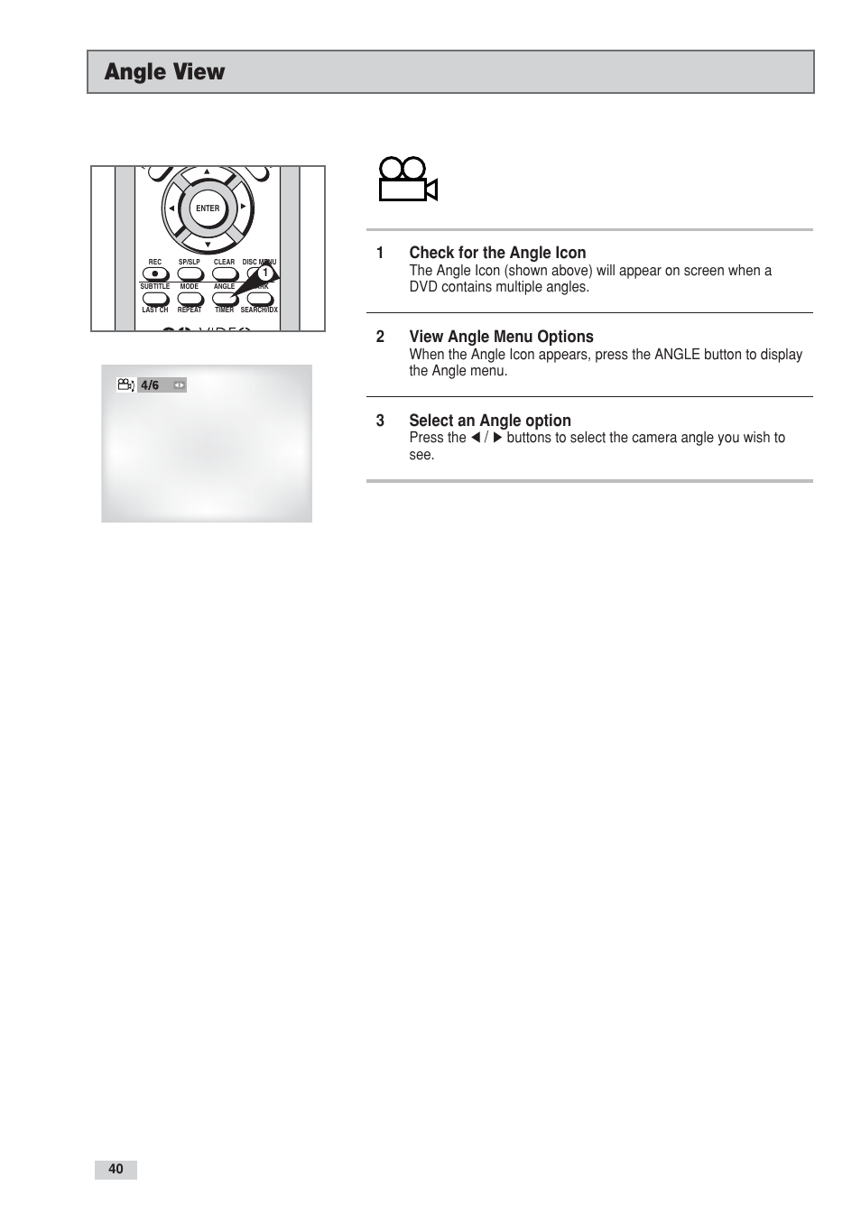 Angle view, 1check for the angle icon, 2view angle menu options | 3select an angle option | Go-Video DV2130 User Manual | Page 40 / 66