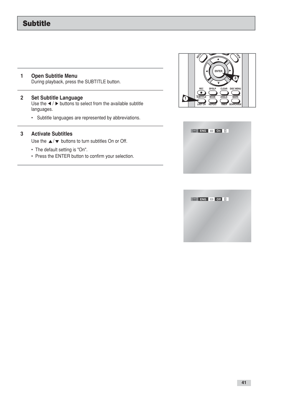 Subtitle, 1open subtitle menu, 2set subtitle language | 3activate subtitles, During playback, press the subtitle button, Use the | Go-Video DV2130 User Manual | Page 41 / 66