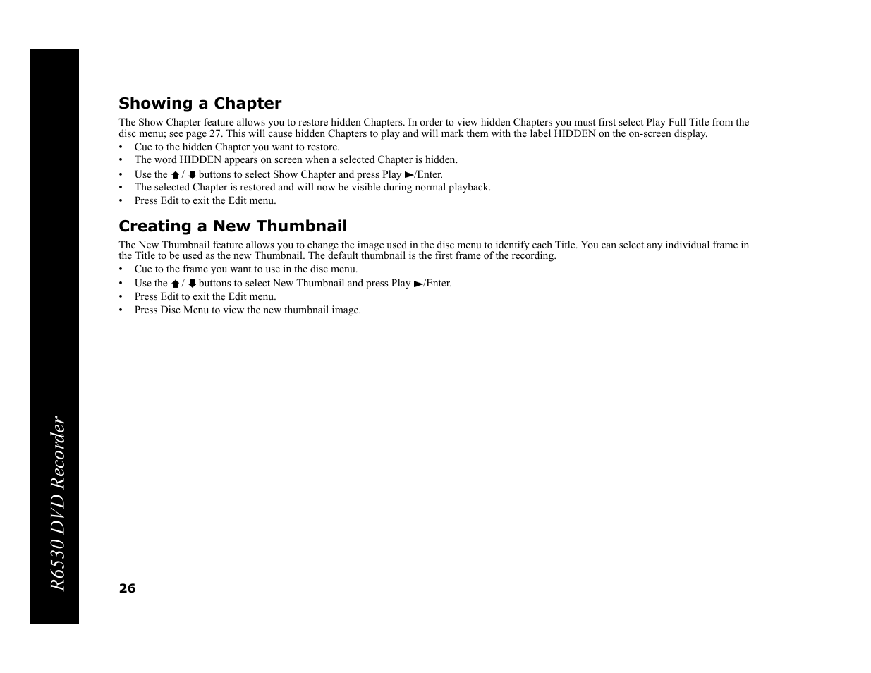 Showing a chapter, Creating a new thumbnail, R6530 dvd recor der | Go-Video R6530 User Manual | Page 26 / 60