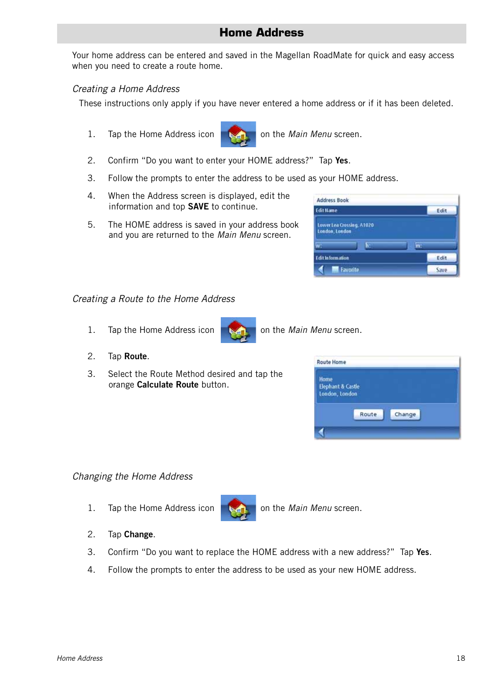 Home address, Creating a home address, Creating a route to the home address | Changing the home address | Magellan RoadMate 1415 User Manual | Page 27 / 60