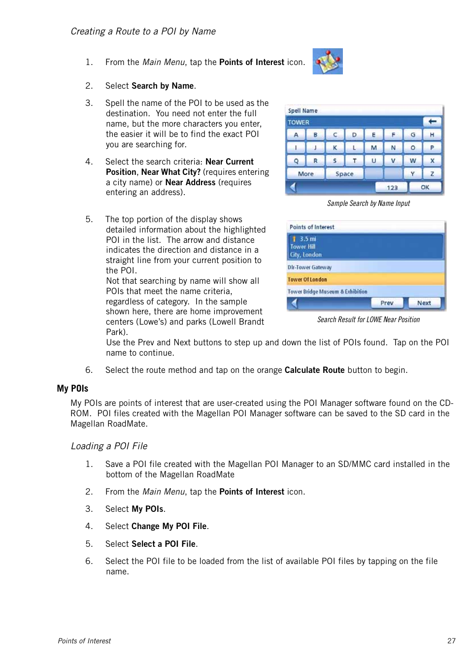 Creating a route to a poi by name, My pois, Loading a poi file | Magellan RoadMate 1415 User Manual | Page 36 / 60