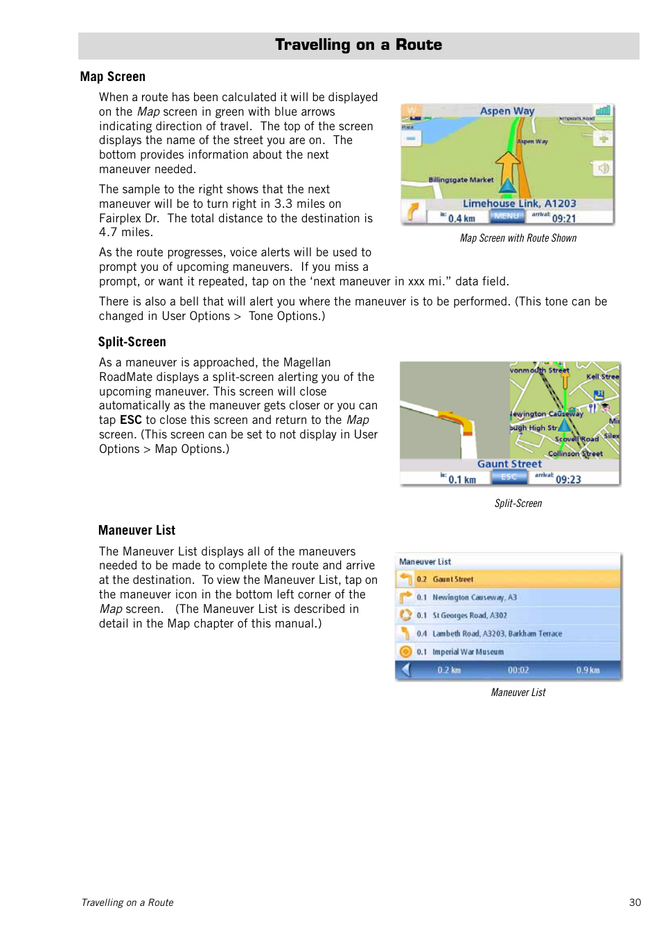 Travelling on a route, Map screen, Split-screen | Maneuver list | Magellan RoadMate 1415 User Manual | Page 39 / 60