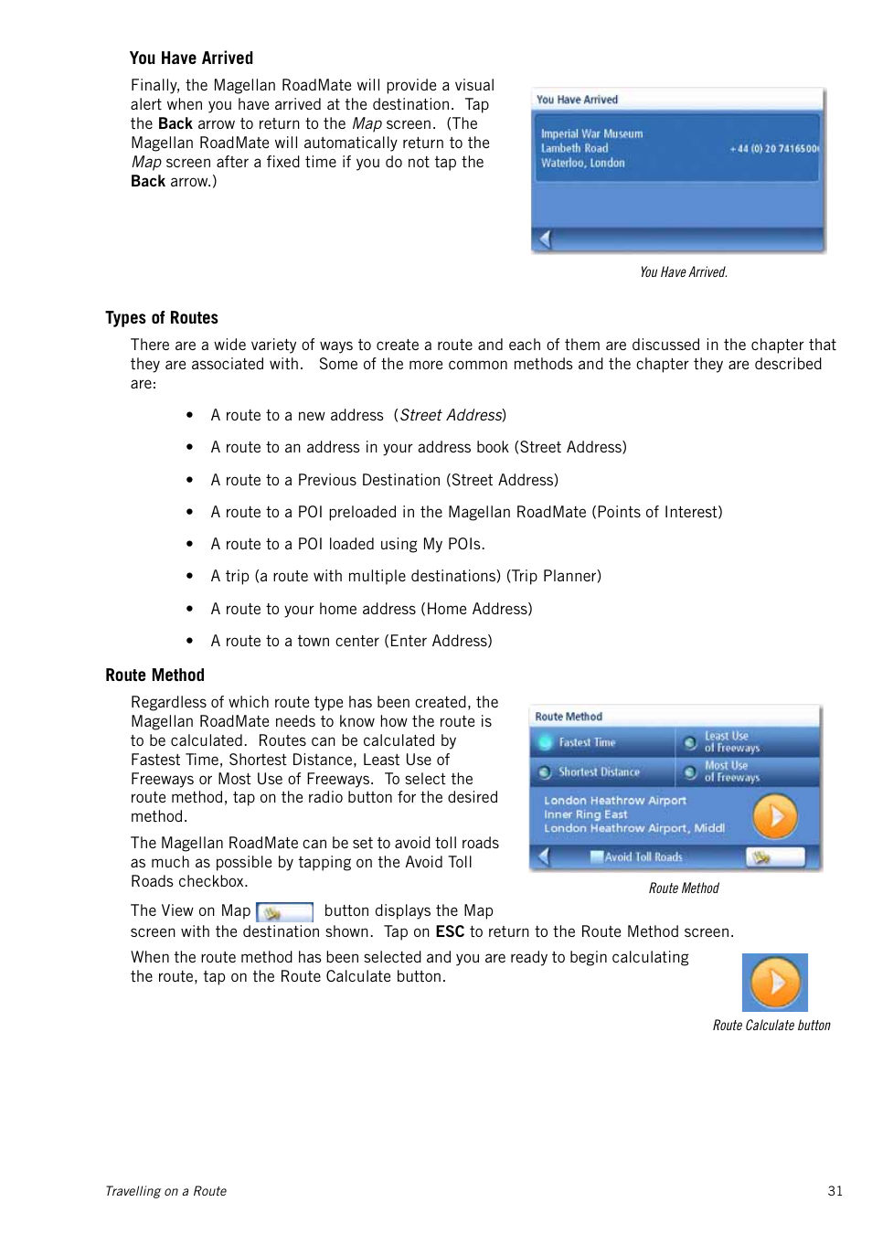 Types of routes, Route method, You have arrived | Magellan RoadMate 1415 User Manual | Page 40 / 60