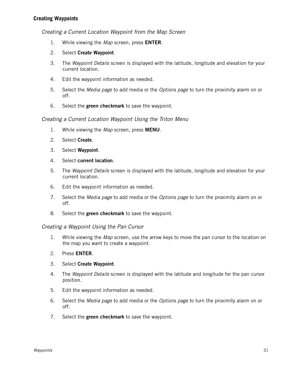 Creating waypoints, Creating a waypoint using the pan cursor | Magellan Triton 500 User Manual | Page 39 / 61