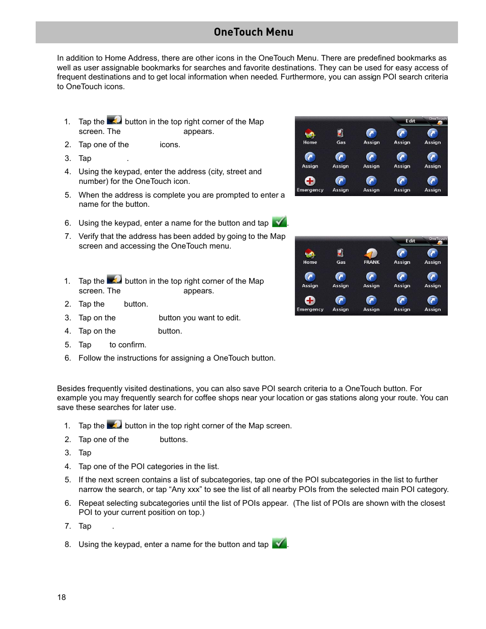 Onetouch menu, Tap one of the assign icons, Tap location | Tap the edit button, Tap on the onetouch button you want to edit, Tap on the re-assign button, Tap yes to confirm, Tap one of the assign buttons, Tap search, Tap one of the poi categories in the list | Magellan ROADMATE 5120 User Manual | Page 27 / 42