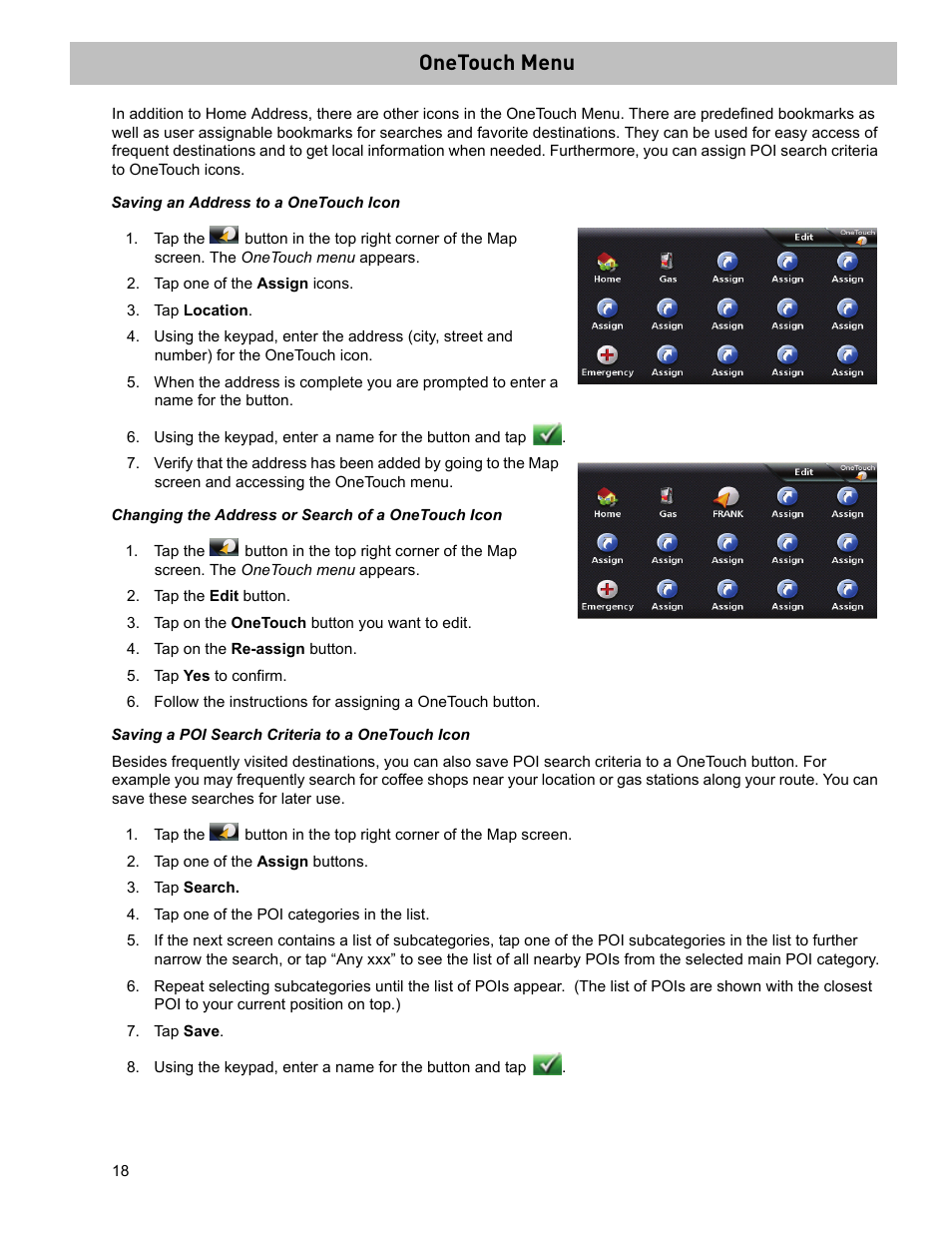 Onetouch menu, Tap one of the assign icons, Tap location | Tap the edit button, Tap on the onetouch button you want to edit, Tap on the re-assign button, Tap yes to confirm, Tap one of the assign buttons, Tap search, Tap one of the poi categories in the list | Magellan RoadMate 2036 User Manual | Page 27 / 42