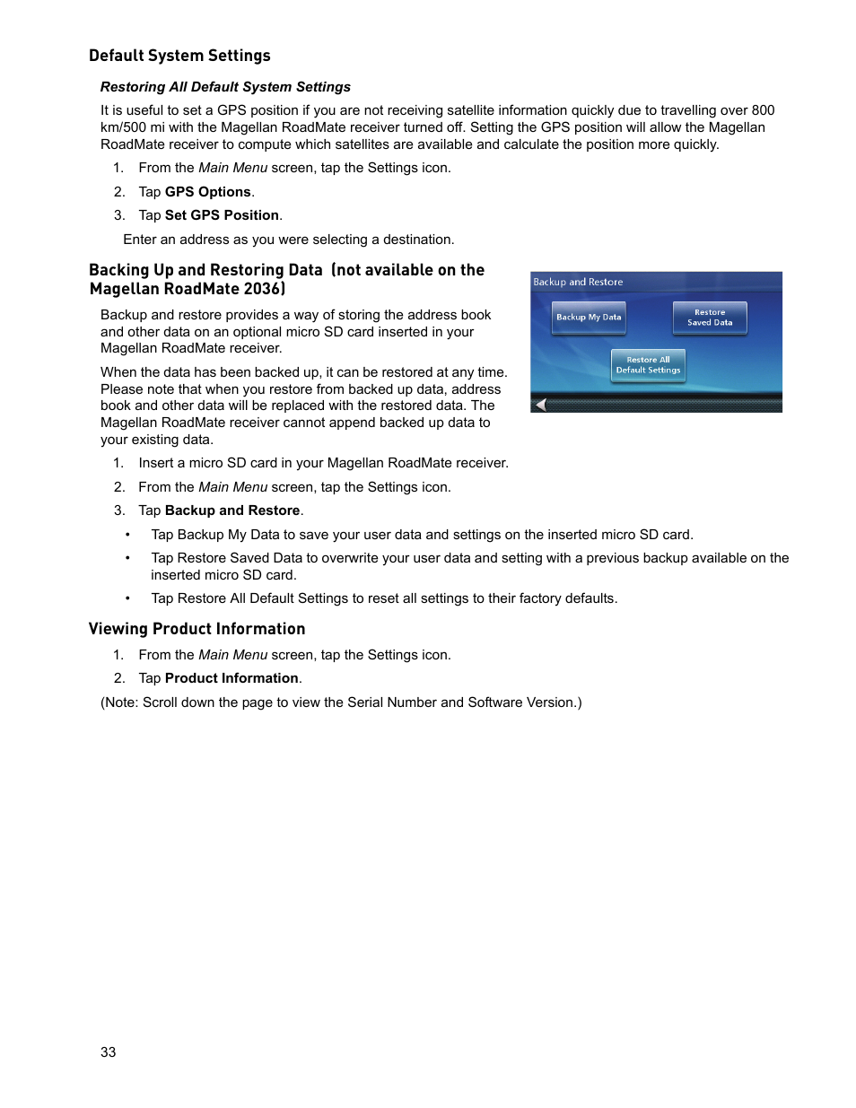 From the main menu screen, tap the settings icon, Tap gps options, Tap set gps position | Tap backup and restore, Tap product information | Magellan RoadMate 2036 User Manual | Page 42 / 42