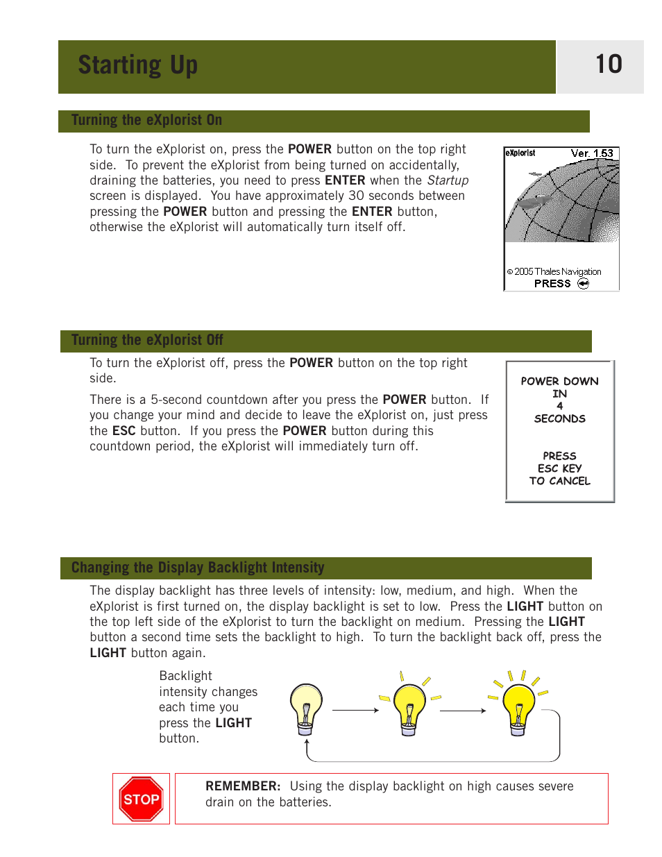 Starting up, Turning the explorist on, Turning the explorist off | Changing the display backlight intensity | Magellan eXplorist 400 User Manual | Page 17 / 119