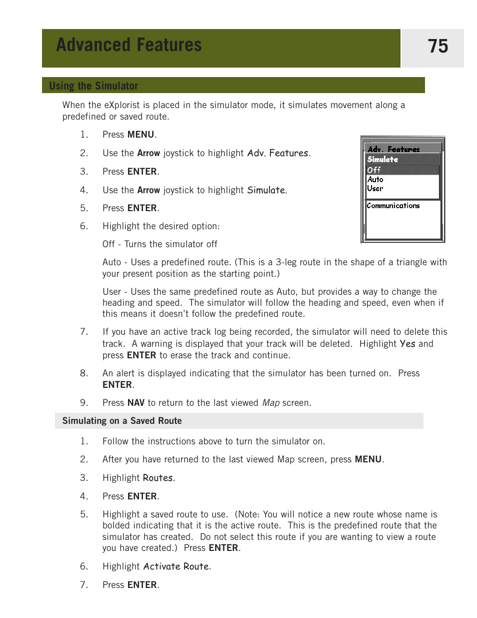 Using the simulator, Simulating on a saved route, Simiulating a saved route | Advanced features 75 | Magellan eXplorist 400 User Manual | Page 82 / 119