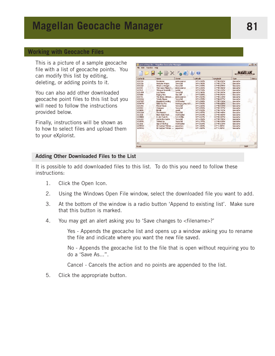 Working with geocache files, Adding other downloaded files to the list, Adding downloaded files to the list | Magellan geocache manager 81 | Magellan eXplorist 400 User Manual | Page 88 / 119